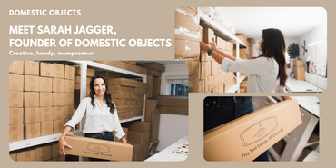 Meet Sarah Jagger, Founder of Domestic Objects