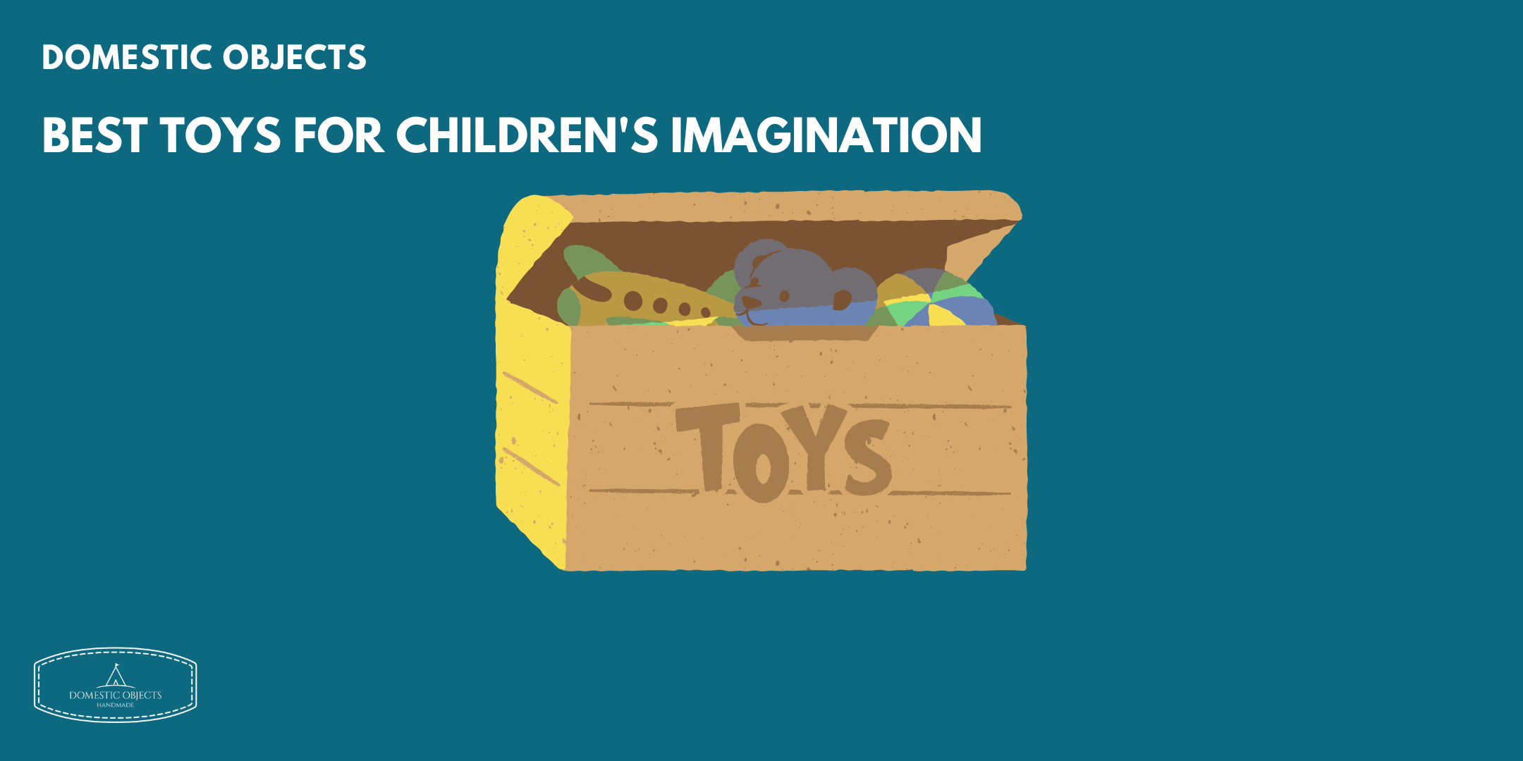 Best Toys for Children's Imagination