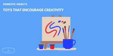 Toys that Encourage Creativity